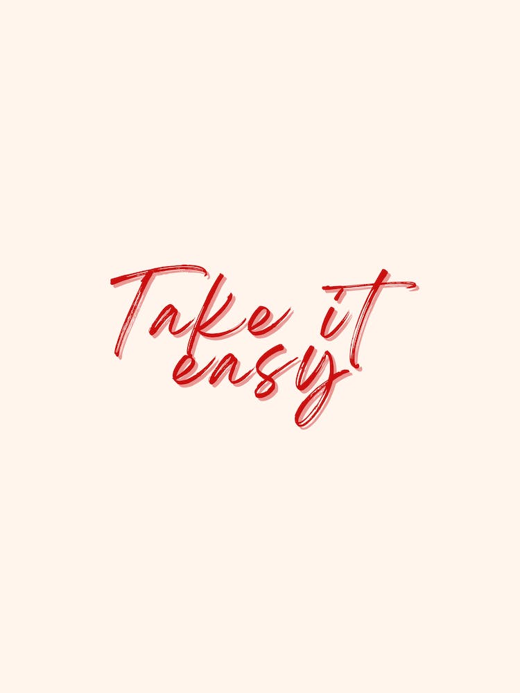 Take It Easy