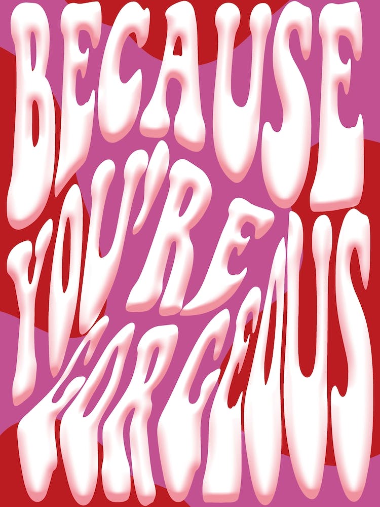 Because You're Gorgeous