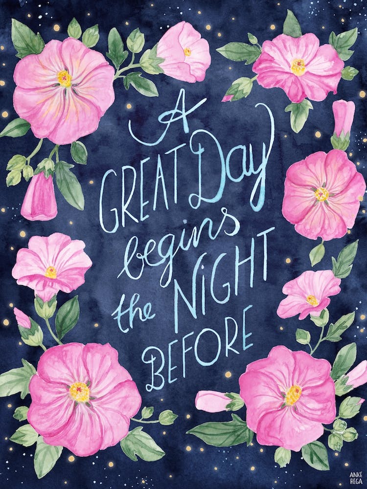 A Great Day Starts The Night Before