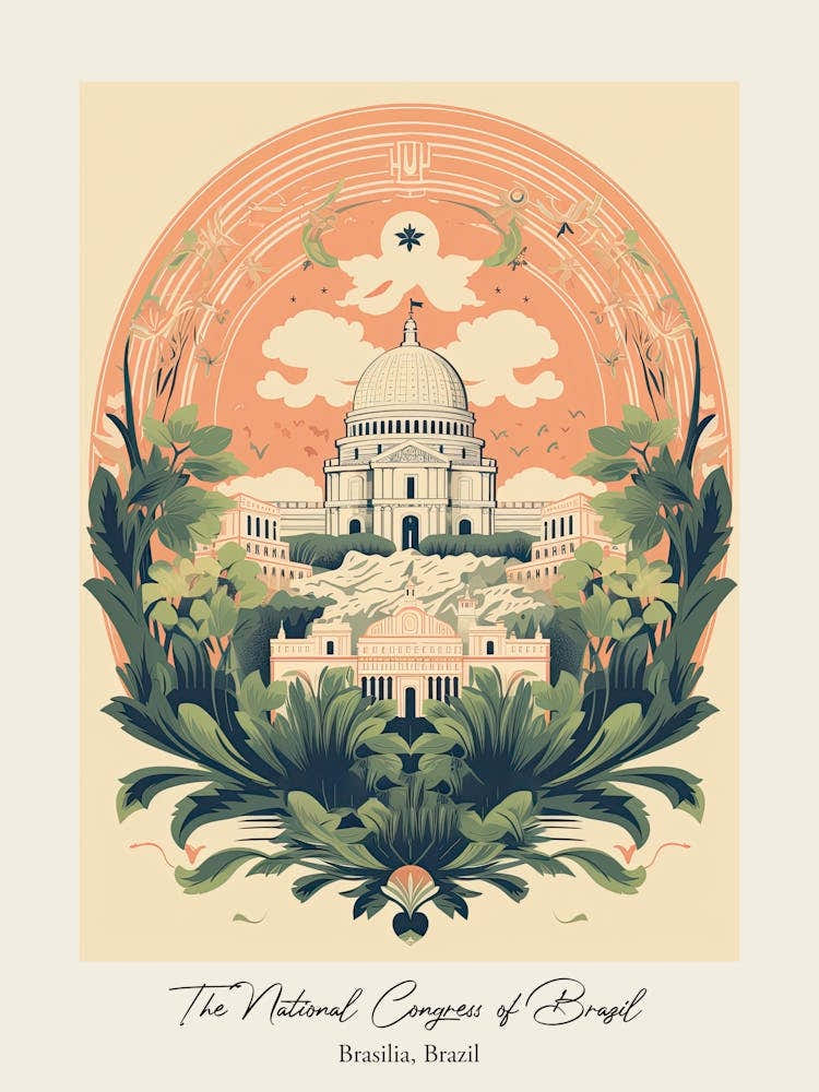 The National Congress Of Brazil   Brasilia, Brazil   Cute Botanical Illustration Travel 1 Poster