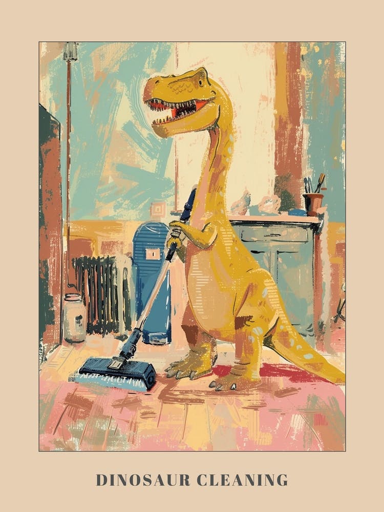 Pastel Dinosaur Cleaning The House Poster