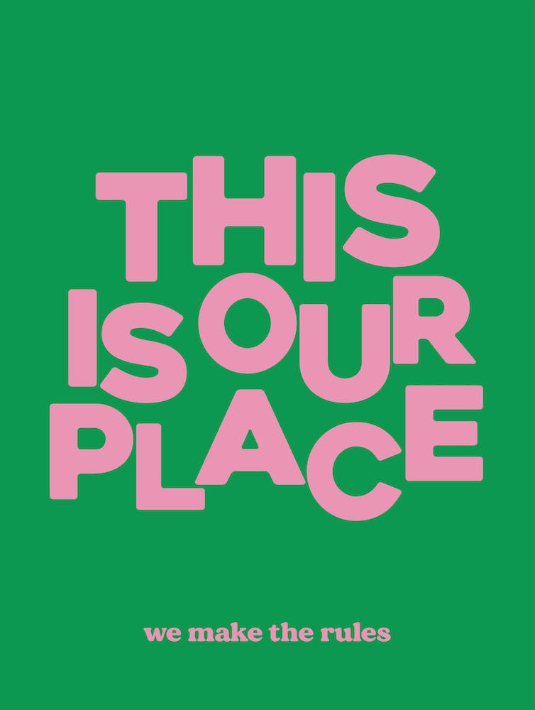 This Is Our Place We Make The Rules 3