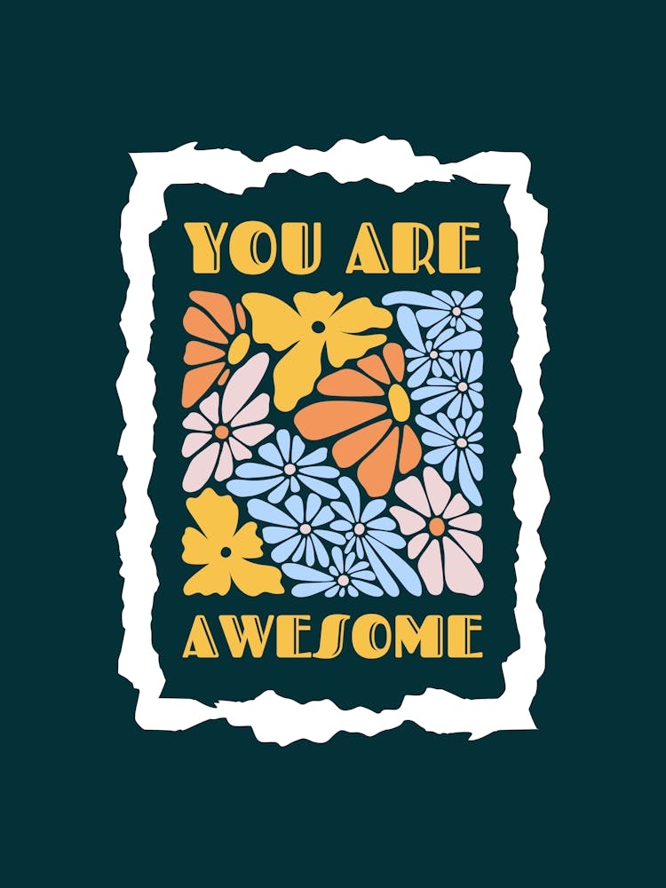 You Are Awesome