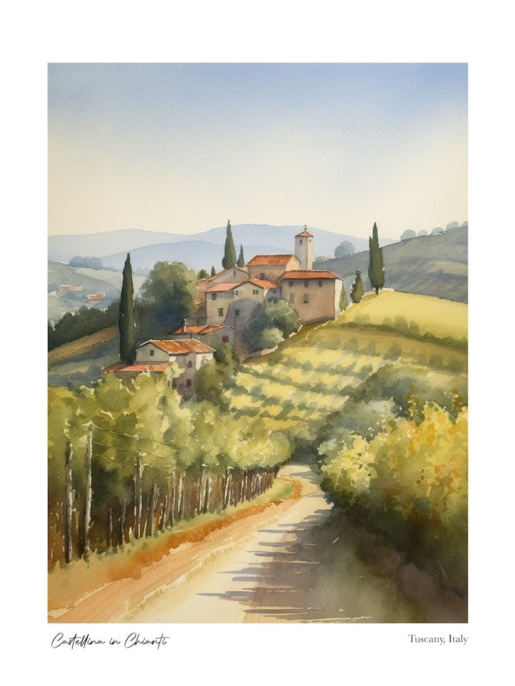 Castellina In Chianti, Tuscany, Italy 1 Watercolour Travel Poster