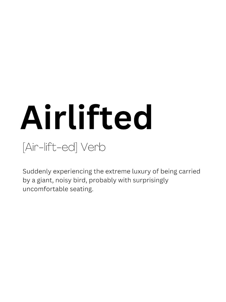 Airlifted Definition Meaning