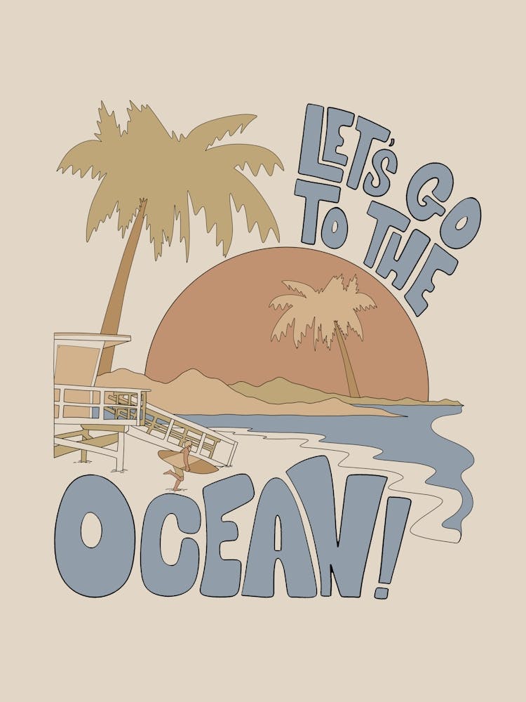 Let S Go Th The Ocean