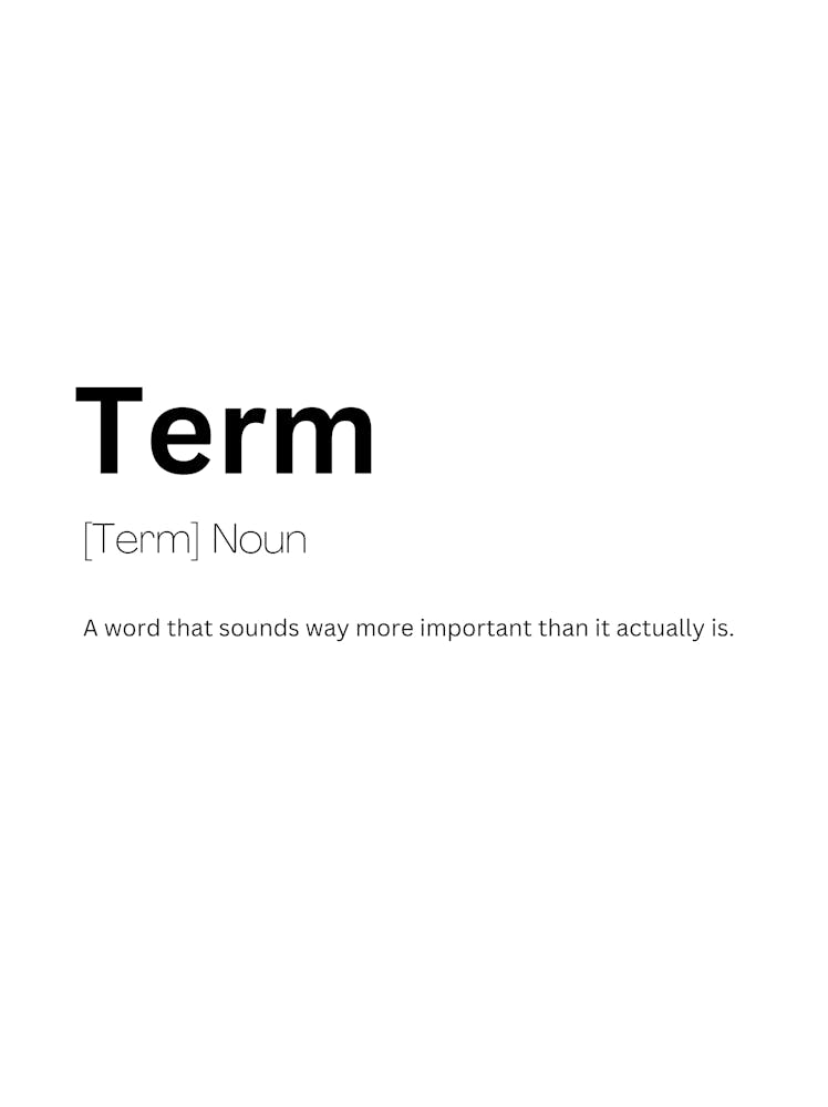 Term Definition Meaning