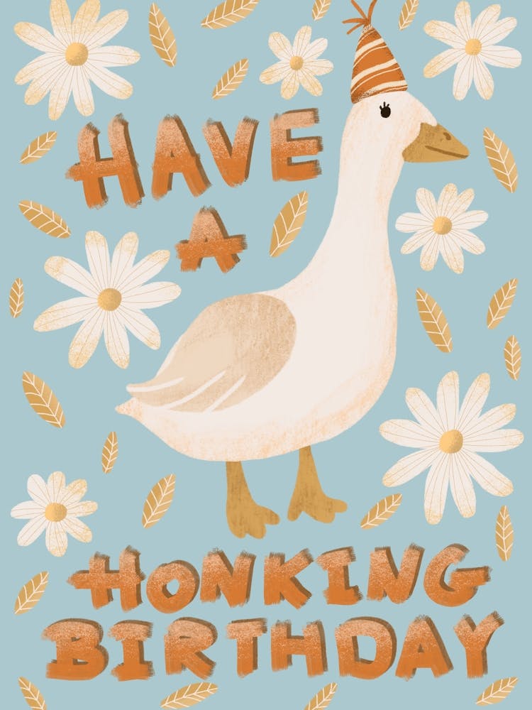 Have a honking birthday goose illustration