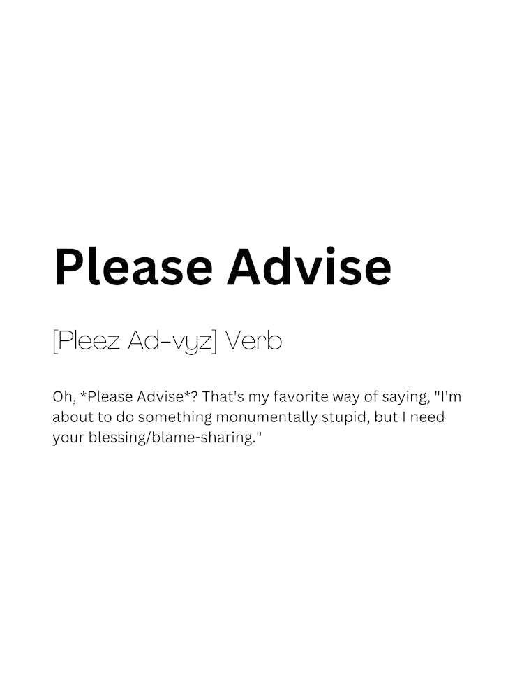 Please Advise Definition Meaning