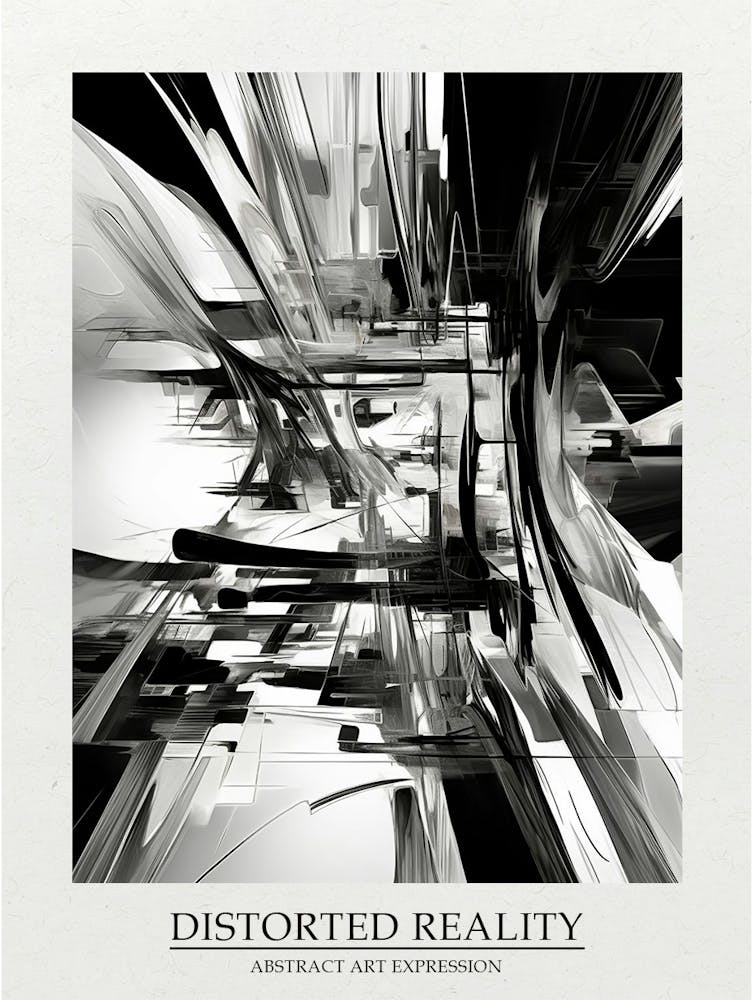Distorted Reality Abstract Black And White 8 Poster