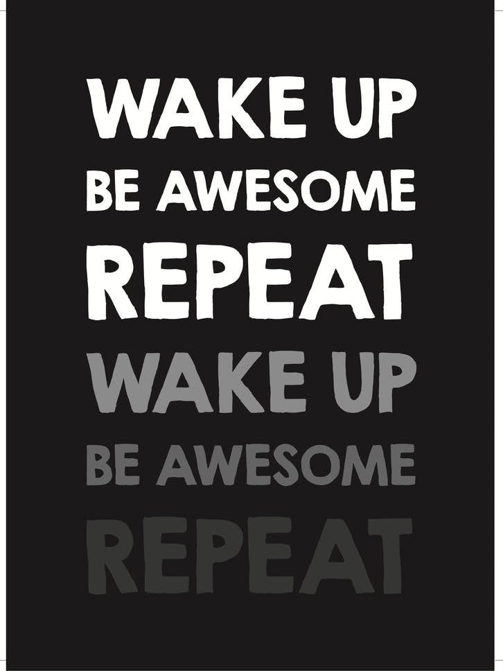 Wake Up / Be Awesome