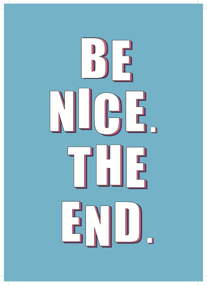 Be Nice