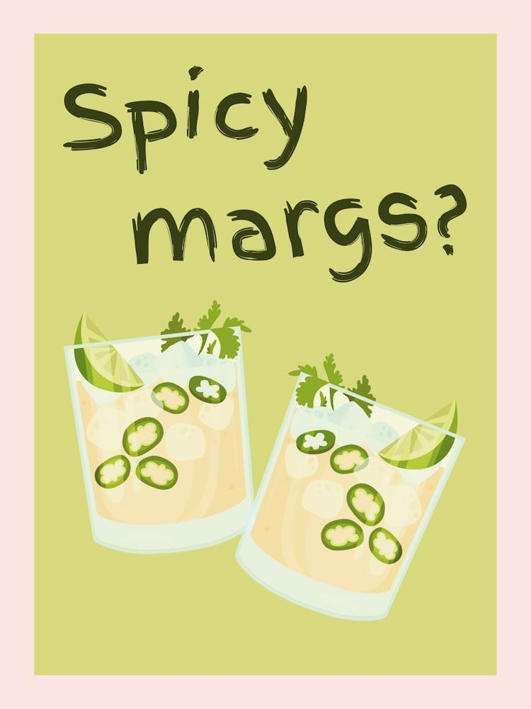 Spicy Margs? Poster