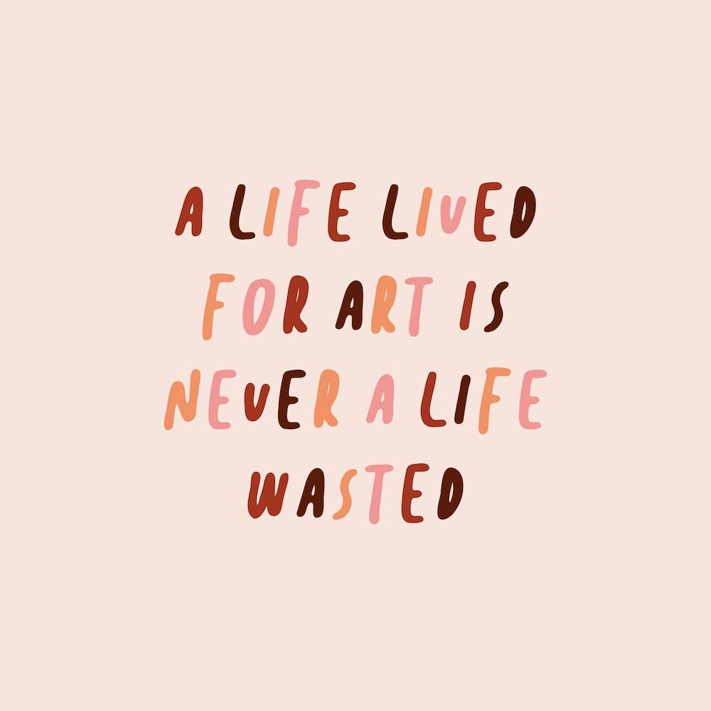 Art Life Script Quote Square