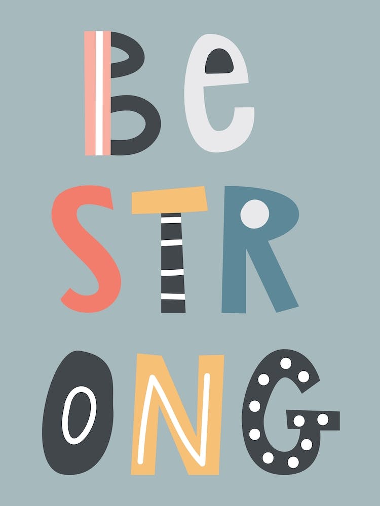 Be Strong Neutral Nursery Kids Word Art Teal