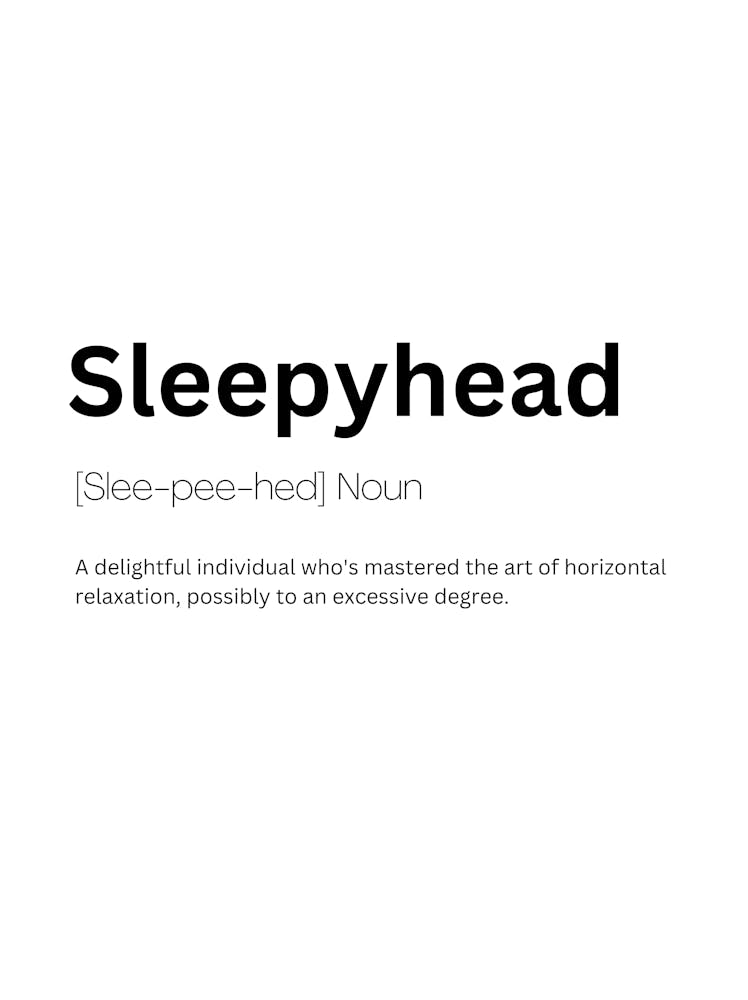 Sleepyhead Definition Meaning