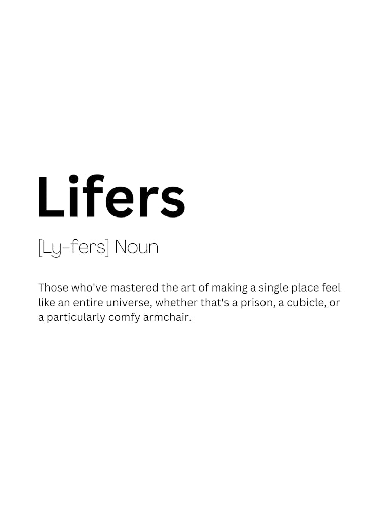 Lifers Definition Meaning