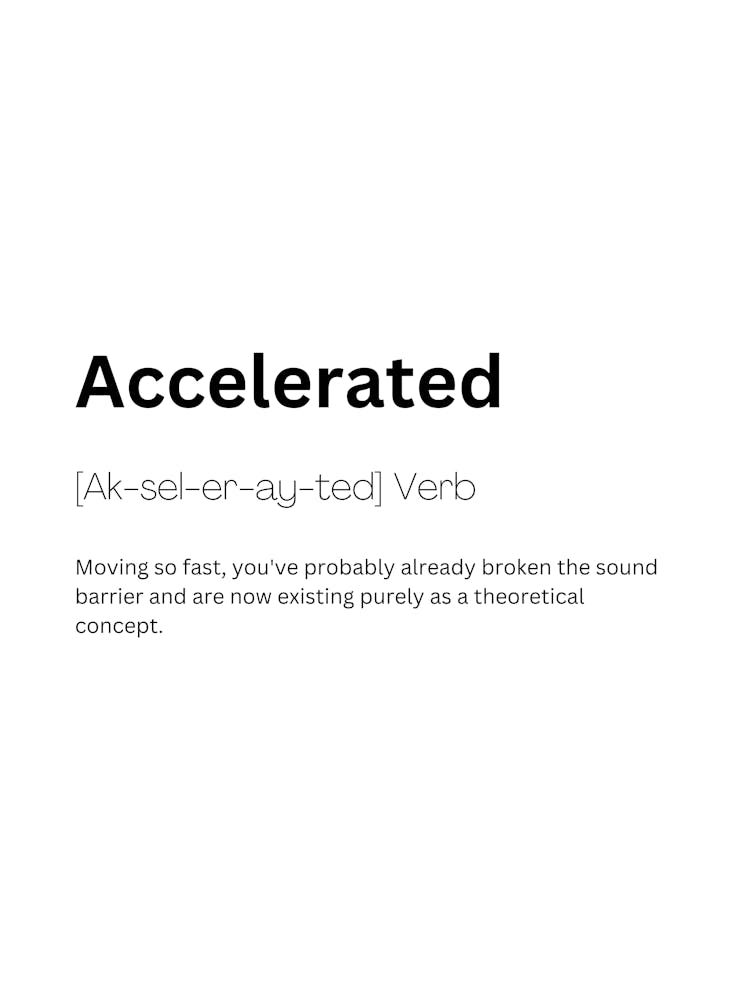 Accelerated Definition Meaning
