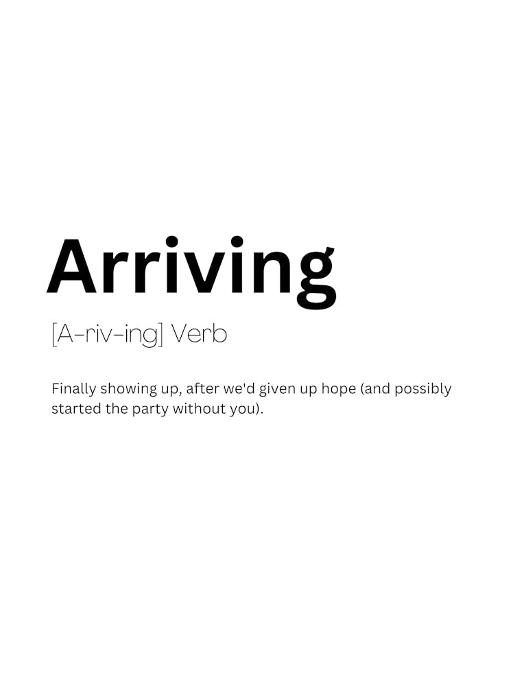 Arriving Definition Meaning