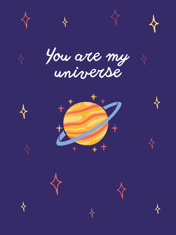 You Are My Universe