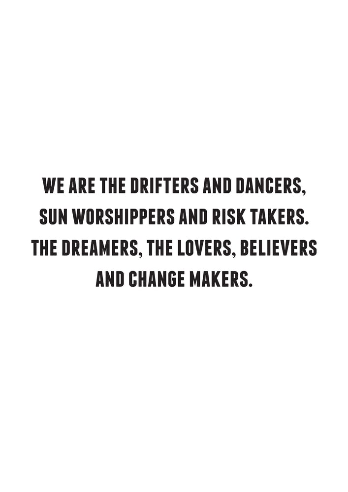 We are the Drifters