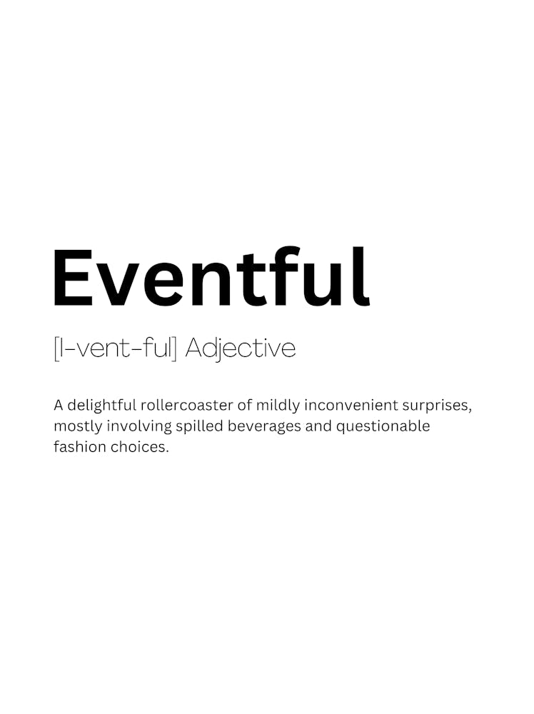 Eventful Definition Meaning 1