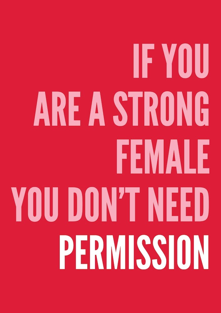 If You Are A Strong Female Red And Pink