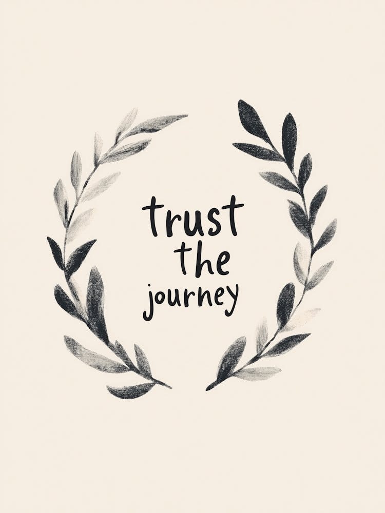 Trust The Journey