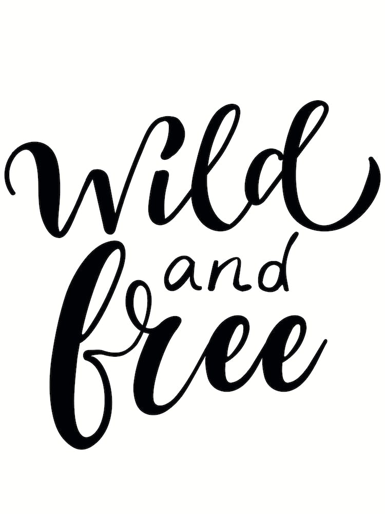 Wild and Free