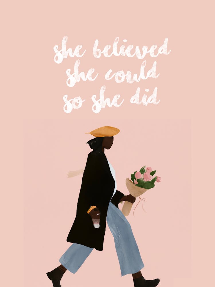 She Believed She Could So She Did 4