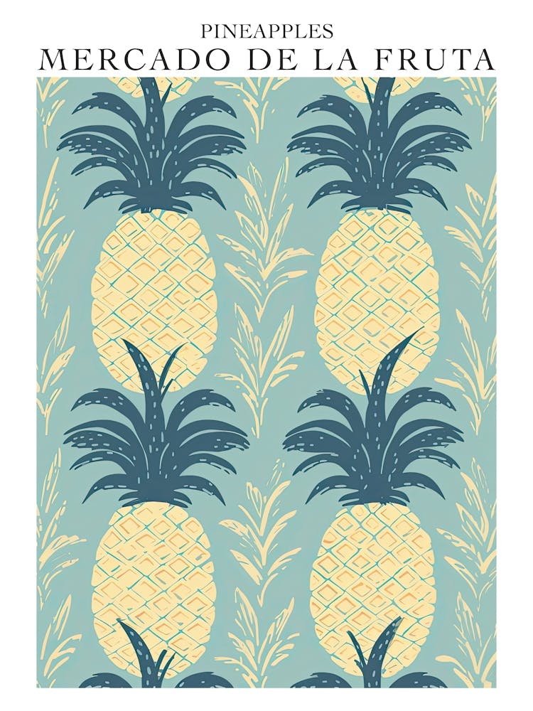 Mercado De La Fruta Pineapples Illustration 2 Poster