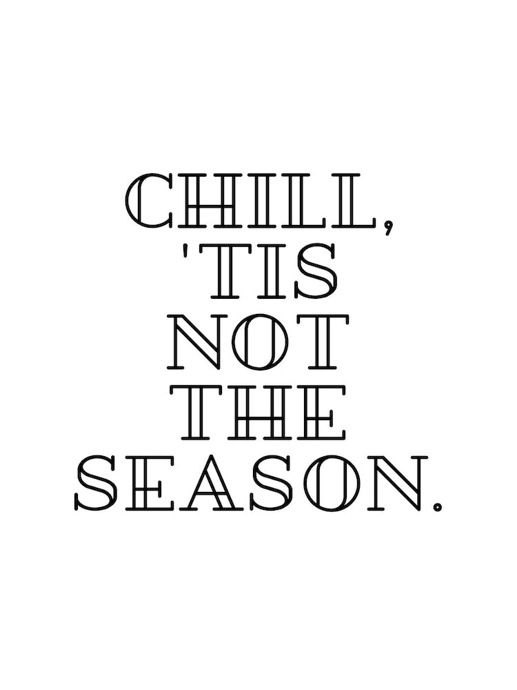 Tis Not The Season White