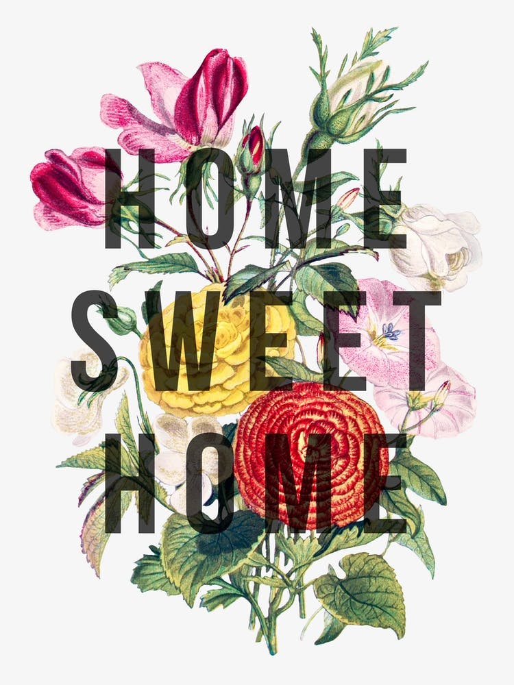 Home Sweet Home Floral