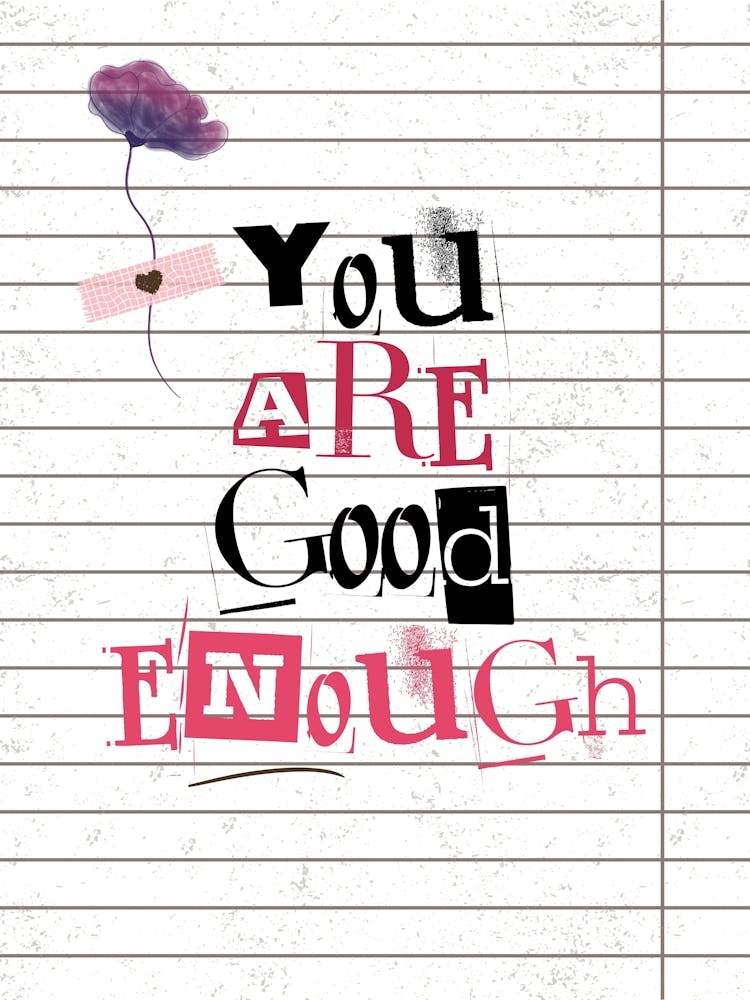 You Are Good Enough