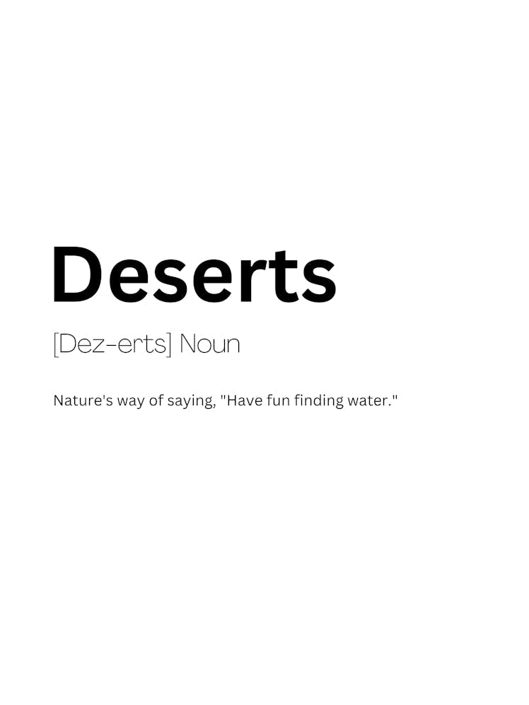 Deserts Definition Meaning