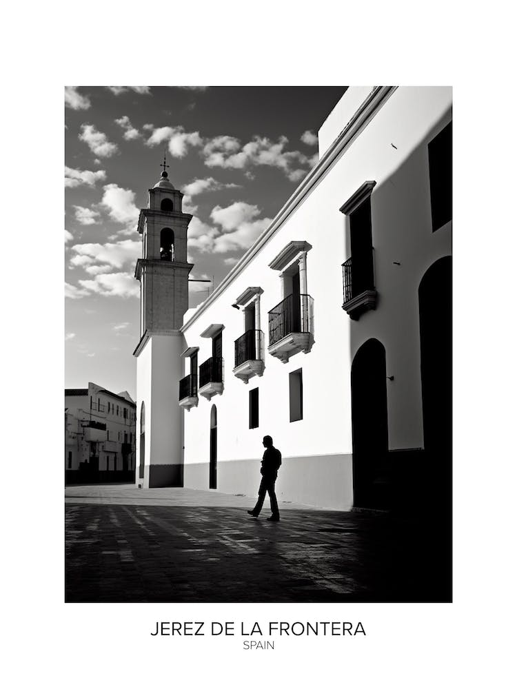 Poster Of Jerez De La Frontera, Spain, Black And White Analogue Photography 2