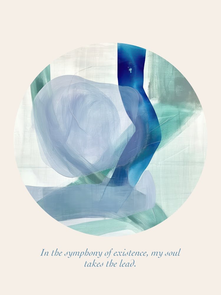 Affirmations In The Symphony Of Existence, My Soul Takes The Lead