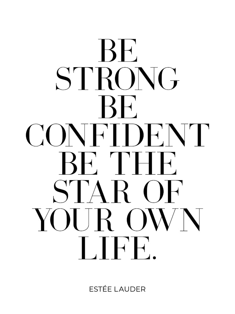 Be Strong Be Confident quote