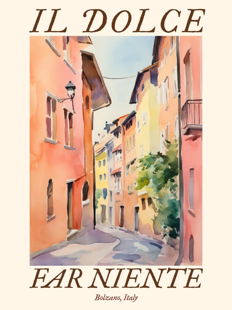 Il Dolce Far Niente Bolzano, Italy Watercolour Streets 3 Poster