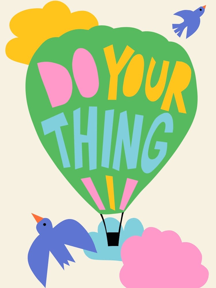 Do Your Thing Hot Air Ballon Inspirational Quote For Kids