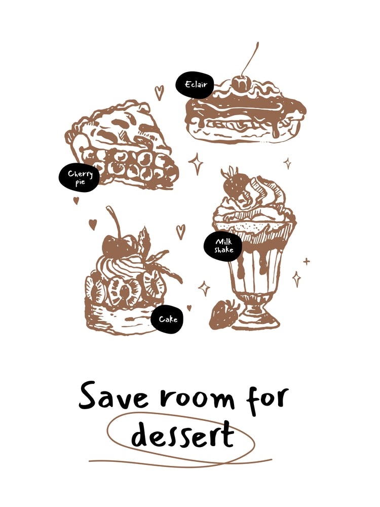 Save Room for Dessert – Sweet Treats 