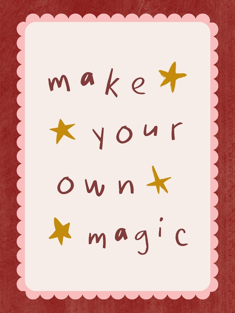 Make Your Own Magic 5