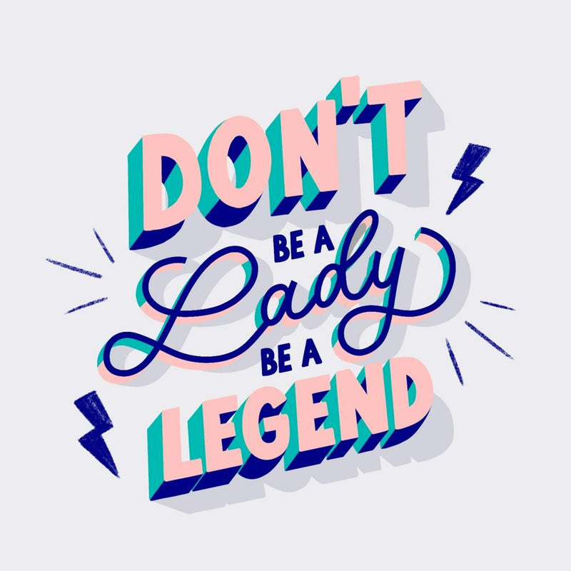 Don't Be A Lady Pink Square