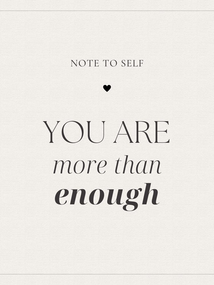 You Are More Than Enough Positive Elegant Motivational Quote