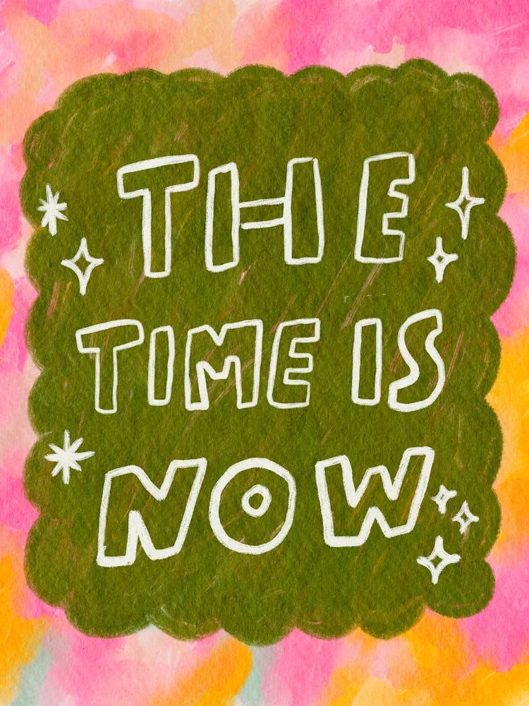 Time Is Now Zitate