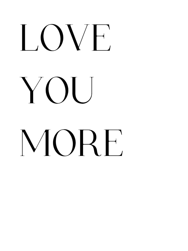 Love You More