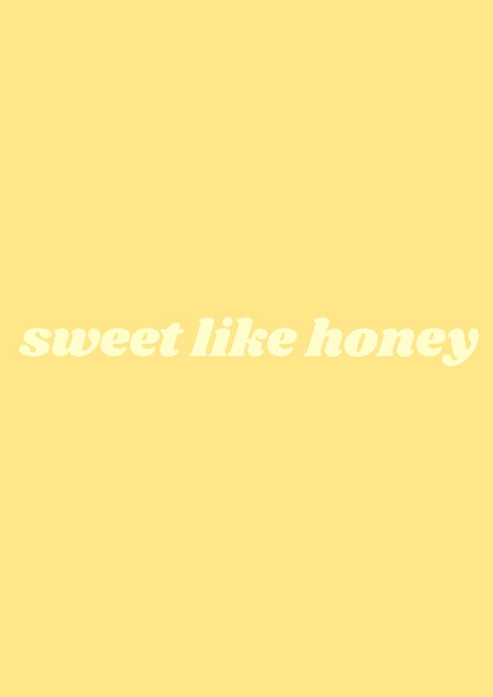 Sweet Like Honey