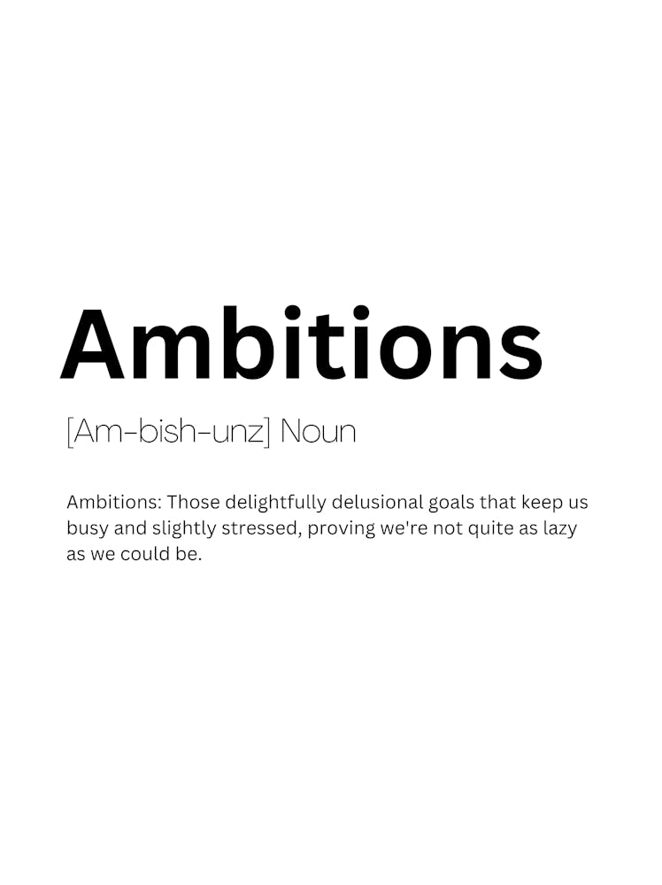 Ambitions Definition Meaning