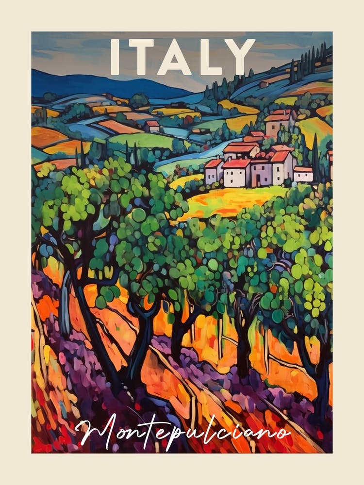Montepulciano Italy 2 Fauvist Painting Travel Poster