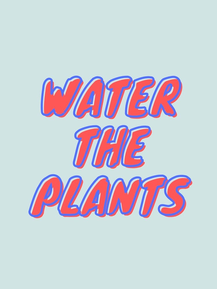 Water The Plants